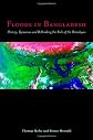 Floods in Bangladesh: History, Dynamics And Rethinking the Role of the Himalayas