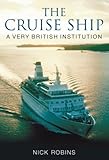 The cruise ship : a very British institution
