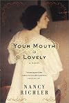 Your Mouth Is Lovely: A Novel