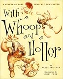  : With a Whoop and a Holler: A Bushel of Lore from Way Down South