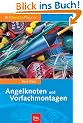 Angelknoten und Vorfachmontagen