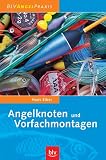 Angelknoten und Vorfachmontagen
