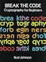 Break the Code: Cryptography for Beginners