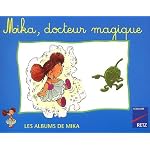 Mika : CP, s?rie 1, les albums : Docteur magique book cover