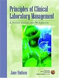 Principles of Clinical Laboratory Management: A Study Guide and Workbook