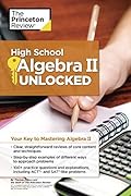 High School Algebra II Unlocked (High School Subject Review)