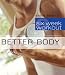 Better Body (Six-week Workouts)
