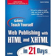 Sams Teach Yourself Web Publishing with HTML and XHTML in 21 Days (Sams Teach Yourself)