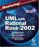 Mastering UML with Rational Rose 2002