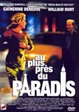 Au plus pr�s du paradis