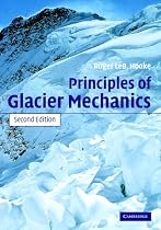 Principles of Glacier Mechanics