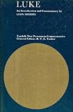 The Gospel according to St Luke : an introduction and commentary
