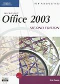 New Perspectives on Microsoft Office 2003, First Course, Second Edition (New Perspectives (Paperback Course Technology))