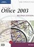 New Perspectives on Microsoft Office 2003, First Course, Second Edition (New Perspectives (Paperback Course Technology))