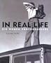In Real Life: Six Women Photographers