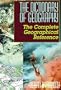 The Dictionary of Geography: The Complete Geographical Reference (Educator's Library)