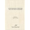 Greco-Roman Literature and The New Testament: Selected Forms and Genres