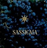 Sassicaia: The Original Super Tuscan