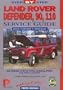 Land Rover Defender 90, 110, 1983-95: Step-by-Step Service Guide (Porter Manuals)