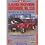 Land Rover Defender, 90 and 110 Step-by-step Service Guide: The Total Guide to Land Rover Defender, 90, 110 Servicing (Porter Manuals)