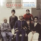 Madras then, Chennai now
