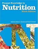 Present Knowledge in Nutrition Volumes I and II