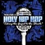 Holy Hip Hop: Taking Gospel to the Streets 3