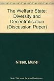 The Welfare State : diversity & decentralisation
