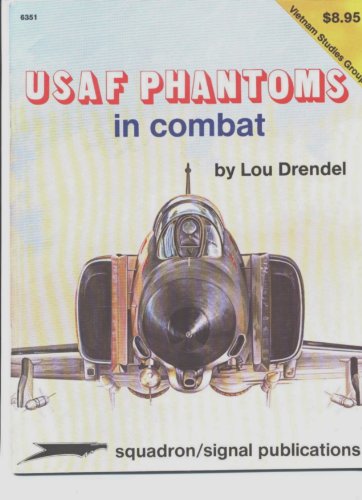 USAF Phantoms in Combat - Vietnam Studies Group (6351)
