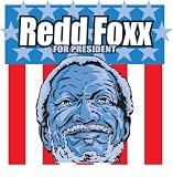 Redd Foxx for President