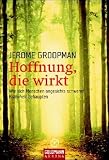 Hoffnung, die wirkt