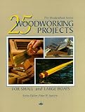  : 25 Woodworking Projects (Woodenboat Series)