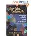 Speaking Culturally: Language Diversity in the United States (Sage Series on Race and Ethnic Relations)