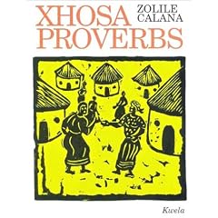 Xhosa Proverbs: A Personal Selection