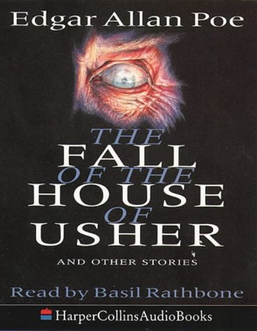 The Fall of the House of Usher: Unabridged