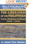 The Liberation of the Philippines: Luzon, Mindanao, the Visayas 1944-1945 (History of United States Naval Operations in World War II)