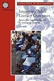 Improving adult literacy outcomes : lessons from cognitive research for developing countries