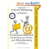 Kundengewinnung durch Vernetzung von Online- und Offline-Marketing: Internet Marketing Leitfaden