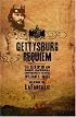 Gettysburg Requiem: The Life and Lost Causes of Confederate Colonel William C. Oates