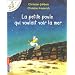 Les P'tites Poules : La petite poule qui voulait voir la mer
