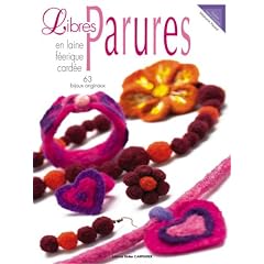 Libres Parures en laine f��rique card�e : 63 Bijoux originaux