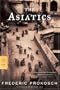 The Asiatics: A Novel