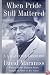 WHEN PRIDE STILL MATTERED : A Life of Vince Lombardi
