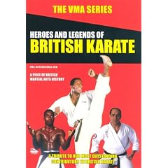 Heroes and Legends of British Karate [2007]