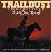 Traildust: Cowboys, Cattle, and Country, The Art of James Reynolds