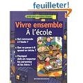 Vivre ensemble : Vivre ensemble � l'�cole