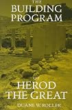 The Building Program of Herod the Great