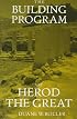 The Building Program of Herod the Great