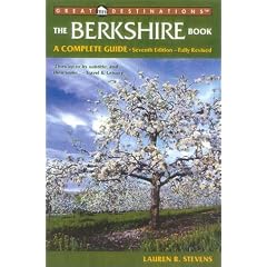 The Berkshire Book: A Complete Guide, Seventh Edition (A Great Destinations Guide)