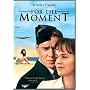 For the Moment